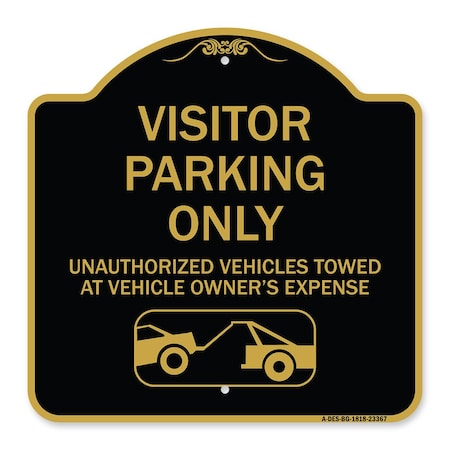 Signmission Parking Restriction Visitor Parking Only Unauthorized Vehicles Towed at Owner Expense, BG-1818-23367 A-DES-BG-1818-23367